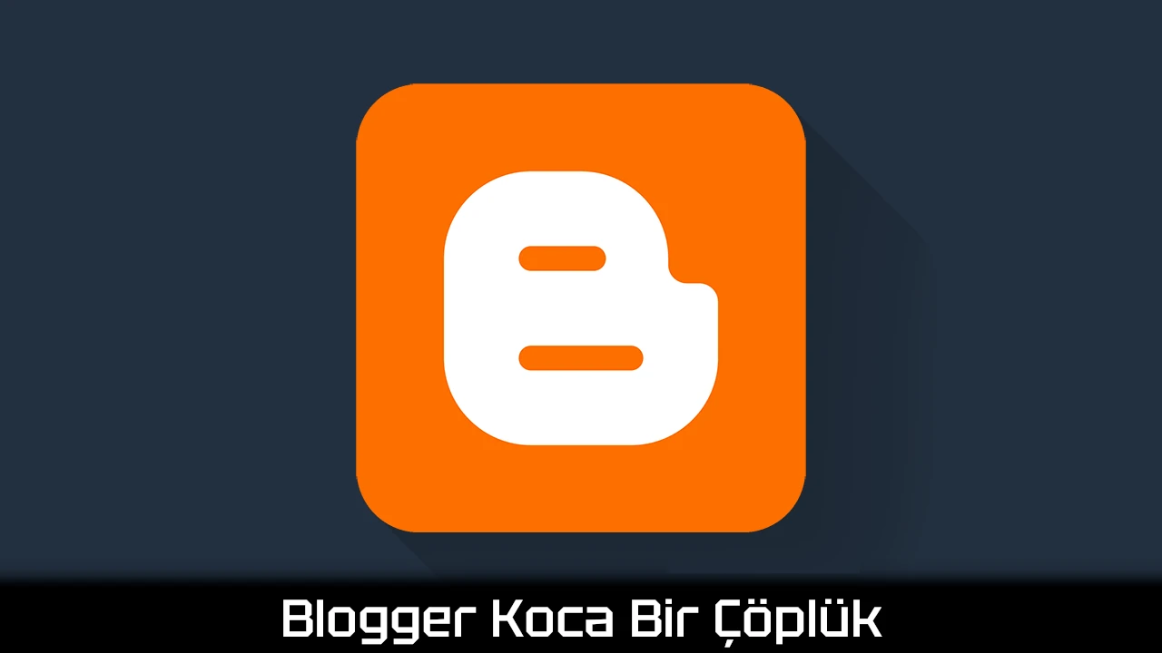 Blogger Resmen Çöplük