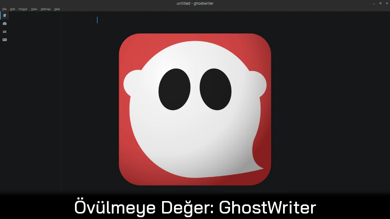 Övülmeye Değer: GhostWriter